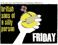 British Sons Of A Silly Person!