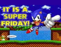 Super Sonic Friday!